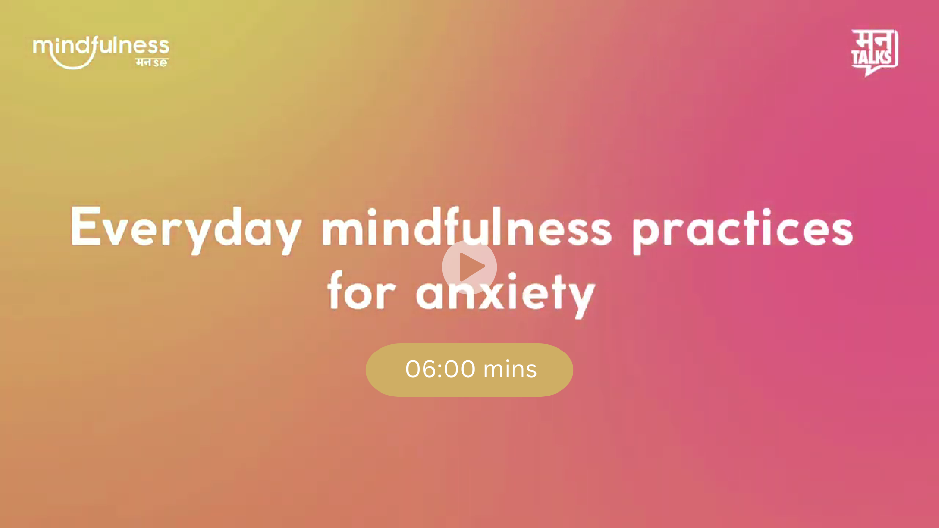 Everyday mindfulness practices for anxiety