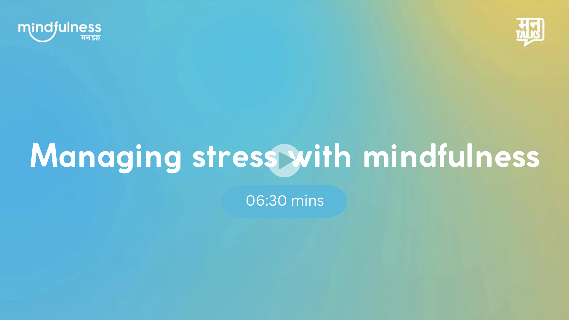 Managing stress with mindfulness