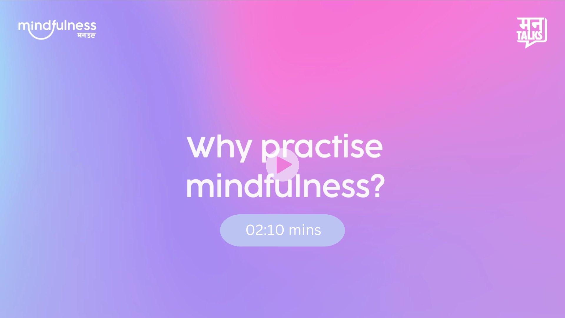 Why practise mindfulness?